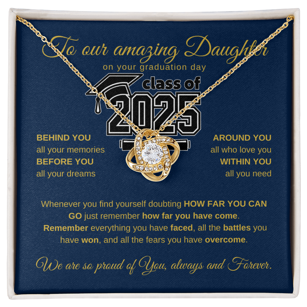 To Our Amazing Daughter, On your graduation day — we are so proud of you, always and forever.