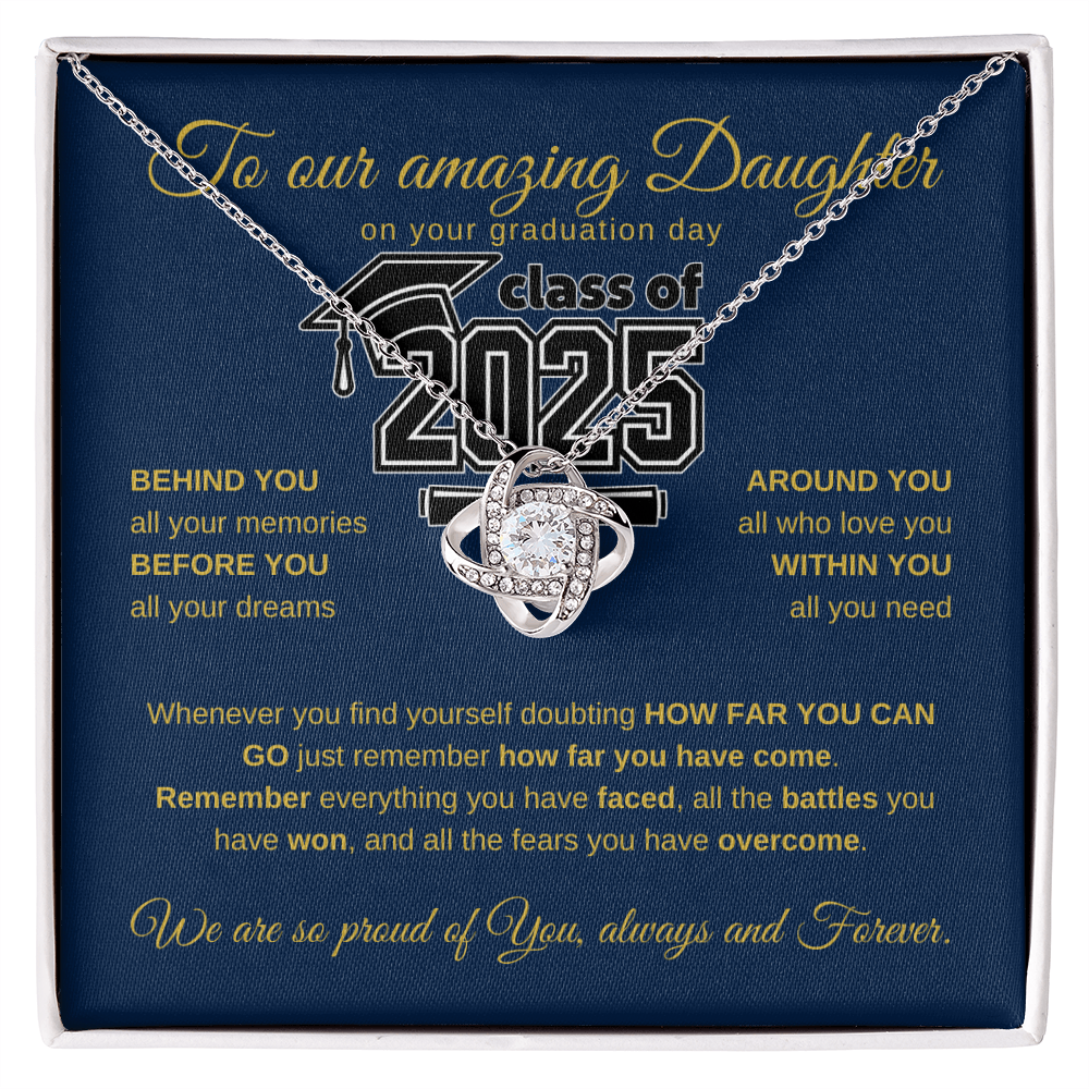 To Our Amazing Daughter, On your graduation day — we are so proud of you, always and forever.
