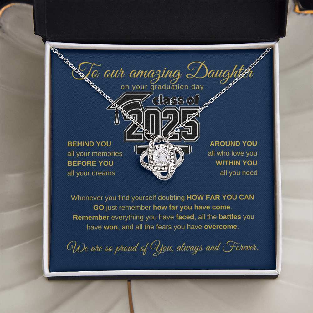 To Our Amazing Daughter, On your graduation day — we are so proud of you, always and forever.