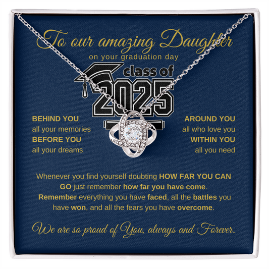 To Our Amazing Daughter, On your graduation day — we are so proud of you, always and forever.