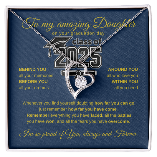To my amazing Daughter On Your Graduation Day - CLASS OF 2025